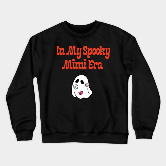 In My spooky Mimi Era Crewneck Sweatshirt by hnueng111